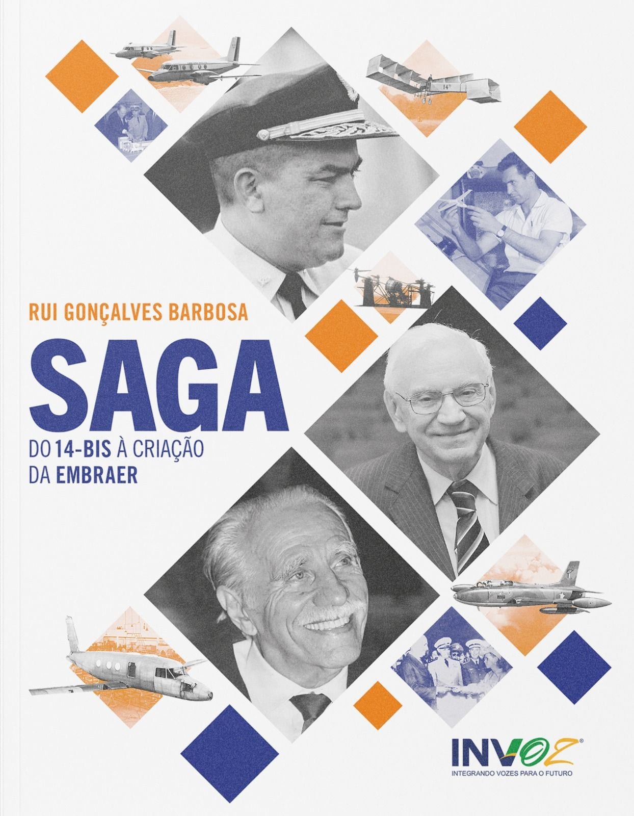 SAGA – do 14-bis à criação da Embraer